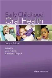 Book cover of Early Childhood Oral Health (2nd ed.) by Joel H. Berg