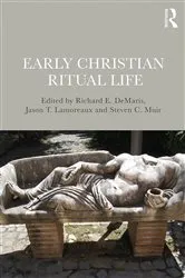 Book cover of Early Christian Ritual Life by Richard DeMaris