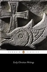 Book cover of Early Christian Writings by Andrew Louth