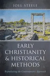 Book cover of Early Christianity and Historical Methods by Unknown