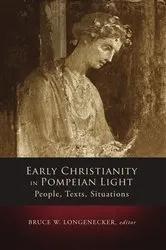Book cover of Early Christianity in Pompeian Light by Kyriaki Avtzi