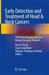 Book cover of Early Detection and Treatment of Head & Neck Cancers by Rami El Assal