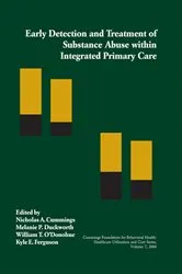 Book cover of Early Detection and Treatment of Substance Abuse within Integrated Primary Care by Nicholas Cummings