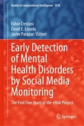 Book cover of Early Detection of Mental Health Disorders by Social Media Monitoring by Fabio Crestani