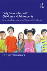 Book cover of Early Encounters with Children and Adolescents by Steven Tuber