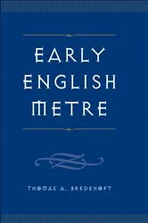 Book cover of Early English Metre by Bredehoft, Thomas, A.