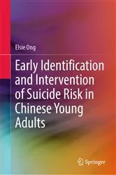 Book cover of Early Identification and Intervention of Suicide Risk in Chinese Young Adults by Elsie Ong