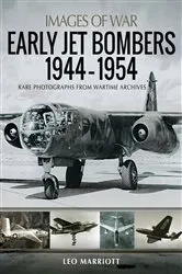 Book cover of Early Jet Bombers, 1944–1954 by Leo Marriott