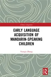 Book cover of Early Language Acquisition of Mandarin-Speaking Children by Yunqiu Zhang