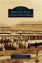 Book cover of Early Los Altos and Los Altos Hills by Don McDonald