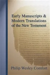Book cover of Early Manuscripts and Modern Translations of the New Testament by Unknown
