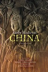 Book cover of Early Medieval China by Wendy Swartz