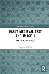 Book cover of Early Medieval Text and Image Volume 1 by Jennifer O'Reilly