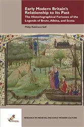 Book cover of Early Modern Britain’s Relationship to Its Past by Philip Mark Robinson-Self