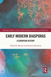 Book cover of Early Modern Diasporas by Mathilde Monge