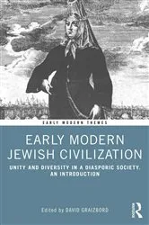 Book cover of Early Modern Jewish Civilization by David Graizbord