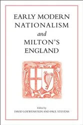 Book cover of Early Modern Nationalism and Milton's England by David Loewenstein