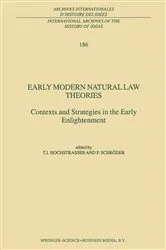 Book cover of Early Modern Natural Law Theories by T. Hochstrasser