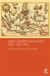 Book cover of Early Modern Southeast Asia, 1350-1800 by Ooi Keat Gin