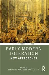 Book cover of Early Modern Toleration by Benjamin J. Kaplan