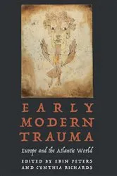 Book cover of Early Modern Trauma by Erin Peters