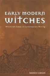 Book cover of Early Modern Witches by Marion Gibson
