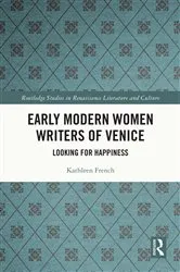 Book cover of Early Modern Women Writers of Venice by Kathleen French