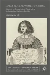 Book cover of Early Modern Women's Writing by Martine van Elk