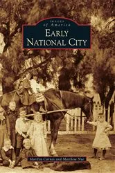 Book cover of Early National City by Marilyn Carnes