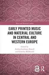 Book cover of Early Printed Music and Material Culture in Central and Western Europe by Andrea Lindmayr-Brandl