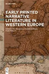 Book cover of Early Printed Narrative Literature in Western Europe by Bart Besamusca