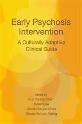 Book cover of Early Psychosis Intervention by Eric Yu-hai Chen