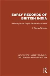 Book cover of Early Records of British India by J. Talboys Wheeler