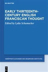 Book cover of Early Thirteenth-Century English Franciscan Thought by Lydia Schumacher