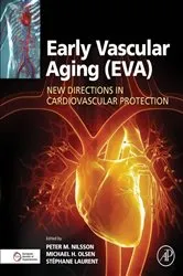 Book cover of Early Vascular Aging (EVA) by Olsen MD, PhD, Michael Hecht