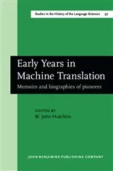 Book cover of Early Years in Machine Translation by Unknown