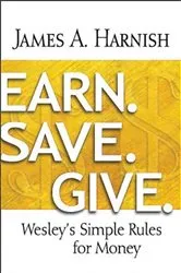 Book cover of Earn. Save. Give. by James A. Harnish