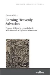 Book cover of Earning Heavenly Salvation by Anna Wolff-Powęska