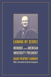 Book cover of Earning My Degree by David Gardner