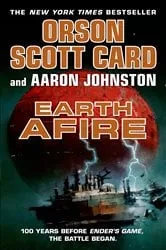 Book cover of Earth Afire by Orson Scott Card
