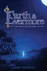 Book cover of Earth & Evermore by John Consalvo