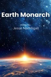 Book cover of Earth Monarch by Jesse Nachtigall