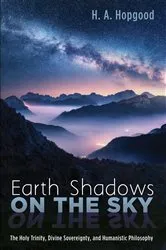 Book cover of Earth Shadows on the Sky by H. A. Hopgood