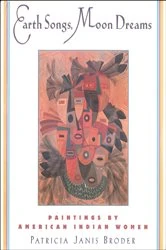 Book cover of Earth Songs, Moon Dreams by Patricia Janis Broder