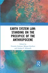 Book cover of Earth System Law: Standing on the Precipice of the Anthropocene by Timothy Cadman