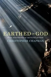 Book cover of Earthed in God by Christopher Chapman