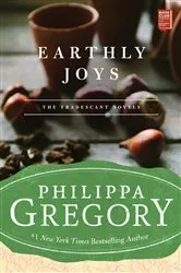 Book cover of Earthly Joys by Philippa Gregory