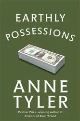 Book cover of Earthly Possessions by Anne Tyler