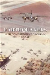 Book cover of Earthquakers 12th Bombardment Group (M) USAAF by Unknown