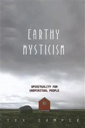 Book cover of Earthy Mysticism by Tex Sample